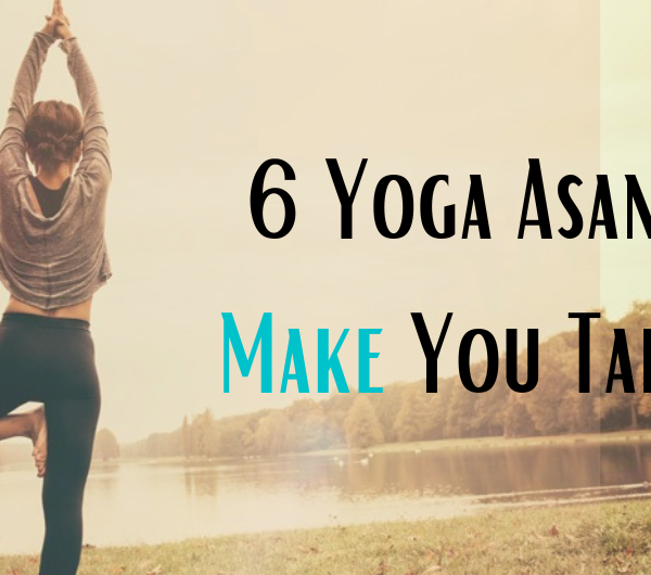 6 Effective Height Increasing Yoga Poses