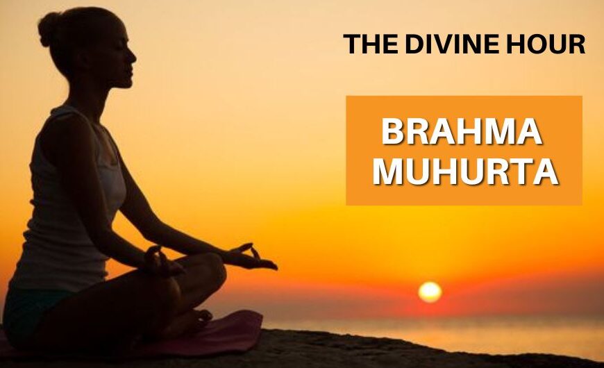 Brahma Muhurta in Ayurveda